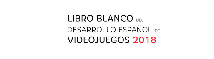 White Paper DEV 2018: "Rift and Hololens have increased their presence in the productions of Spanish companies"