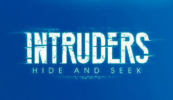(UPDATED) Intruders: Hide and Seek will be available in February