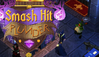 Smash Hit Plunder will be available this Friday Submitted by the community