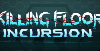 Killing Floor: Incursion now has Windows MR support