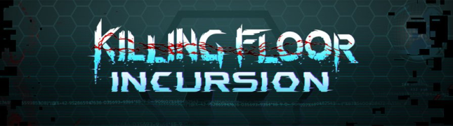 Killing Floor: Incursion now has Windows MR support