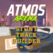 Atmos Arena and Stunt Track Builder
