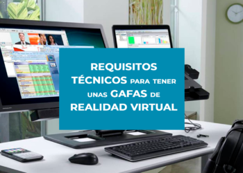 Technical requirements for having virtual reality glasses