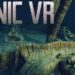 Titanic VR will be finished on August 16
