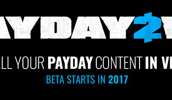 Payday 2 will have full virtual reality support