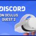 How to get Discord on Oculus Quest 2?