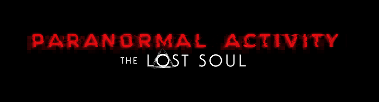 Available Paranormal Activity: The Lost Soul