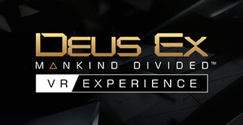 Free Deus Ex: Mankind Divided experience available