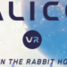 Alice VR available for HTC Vive, Oculus Rift and OSVR