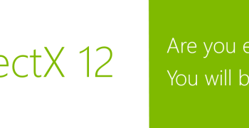 DirectX 12 and Windows 10, to the rescue of virtual reality