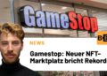 Gamestop: New NFT Marketplace breaks records