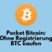 Pocket Bitcoin ohne Registrierung kaufen