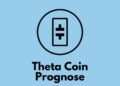 Theta Network Prognose: THETA Kurs 2022, 2025 und 2030
