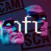 NFT-Scams auf Rekordhoch: Mehr als 100 Mio. USD in einem Jahr gestohlen