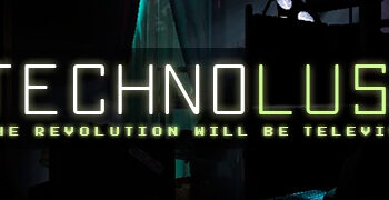 Technolust beta mini-review with SDK 0.4.1