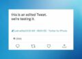 Edited tweets are starting to arrive on Twitter